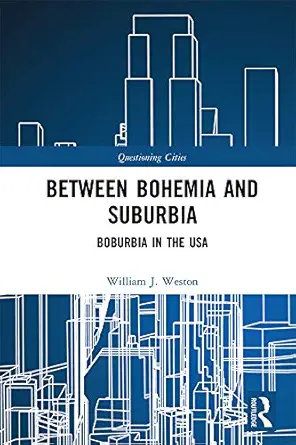 Between bohemia and suburbia : boburbia in the USA /